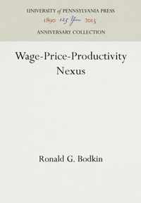 Wage-Price-Productivity Nexus