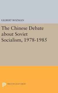 The Chinese Debate about Soviet Socialism, 1978-1985