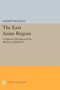 The East Asian Region - Confucian Heritage and Its Modern Adaptation