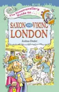 The Timetravellers Guide to Saxon London