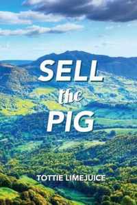 Sell the Pig