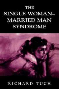 The Single Woman-Married Man Syndrome