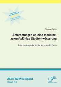 Anforderungen an eine moderne, zukunftsfahige Stadtentwasserung