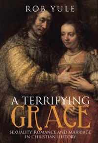 A Terrifying Grace