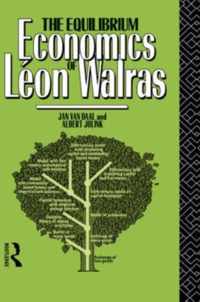 The Equilibrium Economics of Leon Walras