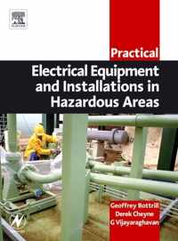 Practical Electrical Equipment and Installations in Hazardous Areas