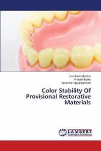 Color Stability Of Provisional Restorative Materials