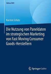 Die Nutzung von Paneldaten im strategischen Marketing von Fast Moving Consumer G