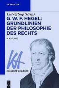 G. W. F. Hegel: Grundlinien der Philosophie des Rechts