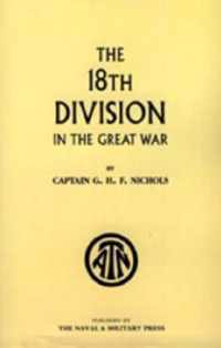 The 18th Division in The Great War