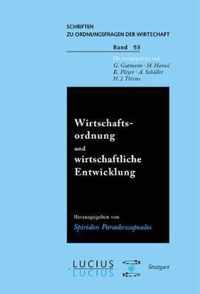 Wirtschaftsordnung Und Wirtschaftliche Entwicklung