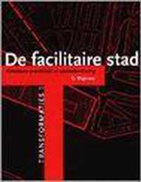 De facilitaire stad