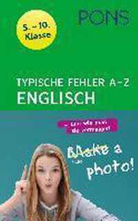 PONS Typische Fehler A- Z Englisch. 5. - 10. Klasse