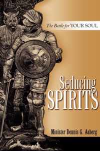 Seducing Spirits