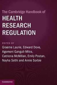 The Cambridge Handbook of Health Research Regulation