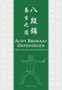 Acht Brokaat Oefeningen