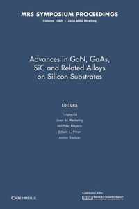 Advances in Gan, GAAS, Sic and Related Alloys on Silicon Substrates