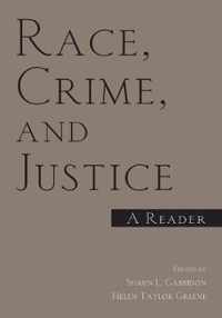 Race, Crime, and Justice