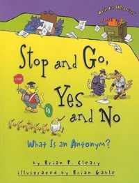 Stop and Go Yes and No