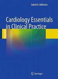 Cardiology Essentials In Clinical Practice