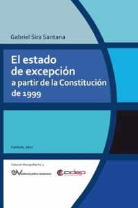 El Estado de Excepcion a Partir de la Constitucion de 1999