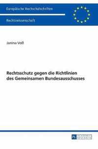 Rechtsschutz gegen die Richtlinien des Gemeinsamen Bundesausschusses