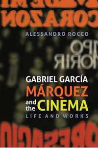 Gabriel Garcia Marquez And The Cinema