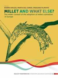 Millet and What Else?