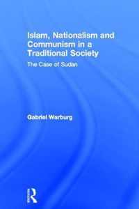 Islam, Nationalism and Communism in a Traditional Society