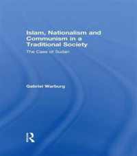 Islam, Nationalism and Communism in a Traditional Society