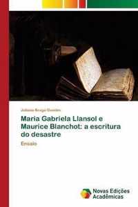 Maria Gabriela Llansol e Maurice Blanchot