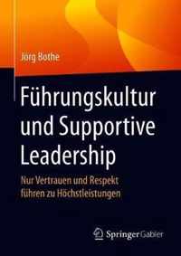 Fuehrungskultur und Supportive Leadership