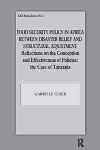 Food Security Policy in Africa Between Disaster Relief and Structural Adjustment