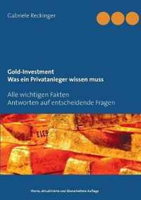 Gold-Investment Was ein Privatanleger wissen muss