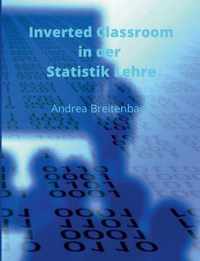 Inverted Classroom in der Statistik Lehre