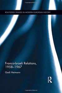 Franco-Israeli Relations, 1958-1967