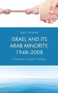 Israel and Its Arab Minority, 1948-2008