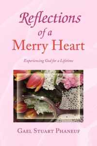 Reflections of a Merry Heart