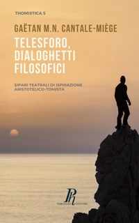 Telesforo, dialoghetti filosofici