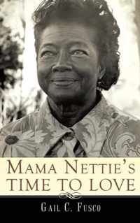 Mama Nettie's Time to Love