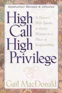 High Call, High Privilege