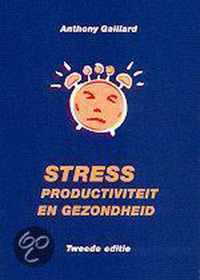 Stress Productiviteit En Gezondheid