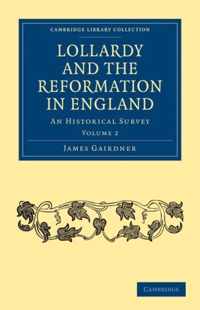 Lollardy and the Reformation in England Vol 2