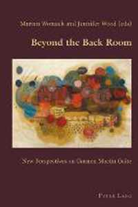 Beyond the Back Room