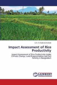 Impact Assessment of Rice Productivity