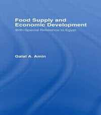 Food Supply and Economic Development: With Special Reference to Egypt