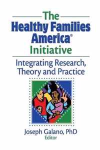 The Healthy Families America Initiative