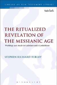 The Ritualized Revelation of the Messianic Age