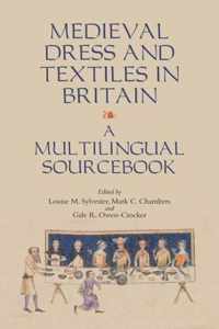 Medieval Dress And Textiles In Britain