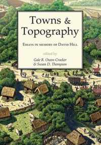 Towns & Topography Essays In Memory Of D